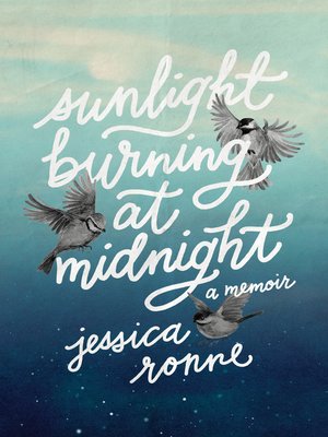 cover image of Sunlight Burning at Midnight